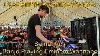 Samantics - Banjo Playing Eminem Wannabe
