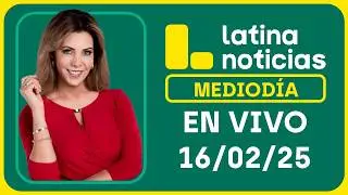 LATINA NOTICIAS MEDIOD&Iacute;A - LUNES 16 DE FEBRERO DE 2026