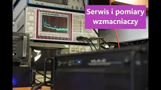 Serwis i pomiary wzmacniaczy