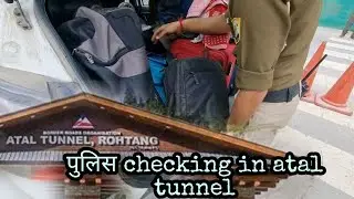 atal tunnel mai checking ! police checking ! ladakh trip #ataltunnel #rohtang