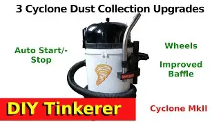 25. 3 Upgrades to the Cyclone Shop Vac