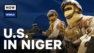 Why Is The US Fighting In Niger? | NowThis World