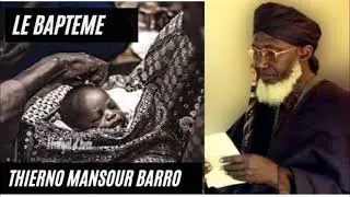 Thierno Mansour Barro - Le Bapteme