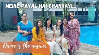Meine Payal hai Chankayi...#Grirlsdanceparty#Dancewithfriends#dancefun#easysteps#Danceistheanswer.