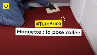 TUTO Moquette : la pose coll&eacute;e