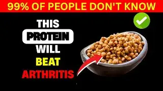 End Arthritis Pain Quickly: 3 Plant-Based Proteins Doctors Keep Quiet About!