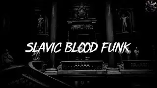 Slavic Blood Funk _ Hxdes| TikTok Version