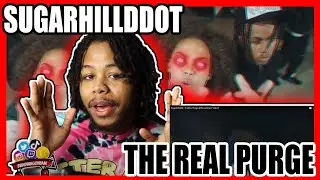 Sugarhillddot- The Real Purge (Official Music Video) UK REACTION