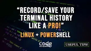 Log all your Windows and Linux Shell Commands and their Outputs in to a file. Best Practices!
