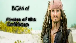 BGM of Pirates of the Caribbean | Ending theme