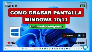 C&oacute;mo GRABAR la PANTALLA en tu PC SIN PROGRAMAS  (Windows 10/11)