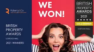 Roberts & Co Win the British Property Awards for Lostock Hall!