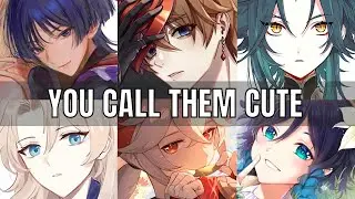 When you call them cute - genshin impact x listener asmr