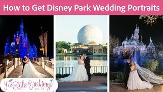 How to Get  Disney Park Wedding Portraits