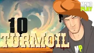 [TURMOIL] прохождение | ГАЗОВАЯ ВОЗНЯ! ► #10