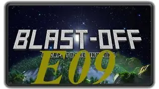 [E09]BlastOff - Я вооружен и обасен