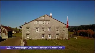Les fermes horlog&egrave;res un patrimoine historique de la Vall&eacute;e de Joux