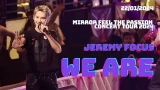 [Jeremy 4K focus] MIRROR-We Are (Jeremy Dance solo) | 0122 MIRROR FEEL THE PASSION CONCERT TOUR 2024
