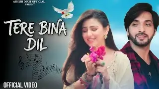 Tere Bina Dil lage Na official song 🥰 Ashish Dixit and shweta 