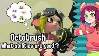 Splatoon 2 - Octobrush: What Abilities are Good?