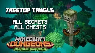 TREETOP TANGLE 100% - SECRETS, CHESTS MINECRAFT DUNGEONS