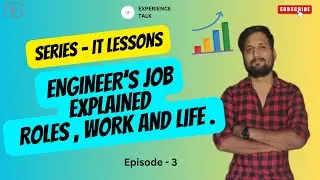 Engineering Jobs EXPLAINED: Roles, Challenges & Daily Routine | What No One Tells You  IT 2025