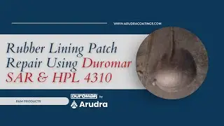 Repair & Rebuild of Rubber Lining using Duromar SAR & HPL-4310 | Duromar by Arudra | Arudra Coatings