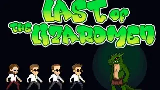 Last Of The Lizardmen - 