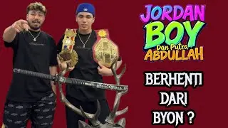 VIRAL⁉️⁉️ JORDAN BOY DAN PUTRA ABDULLAH BERHENTI DARI BYON, BENARKAH?