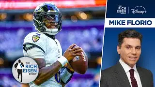 PFT&rsquo;s Mike Florio: How Lamar Could Impact Hiring of Next Ravens Head Coach | The Rich Eisen Show