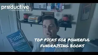 Top picks for powerful fundraising books.