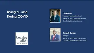 Trying a Case During COVID Webinar