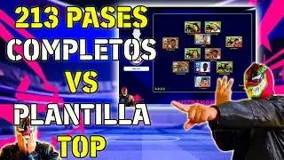 213 PASES COMPLETOS VS PLANTILLA TOP