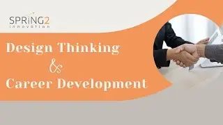 Design Thinking and Career Development
