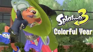Colorful Year - A Splatoon 3 Compilation