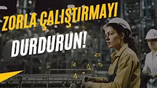 İşlem Tesislerinde Zorla Çalıştırma Nasıl Tespit Edilir? İşçilerin Haklarını Koruyun!