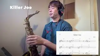 【Killer Joe】Alto Saxophone Standard Jazz Improvisation