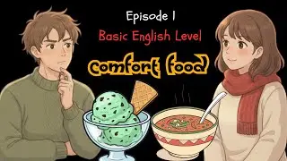 English Learning Podcast Ep. 1: Let's Talk About Comfort Food | Wide Range English