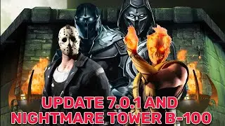 Mk Mobile Update 7.0.1 is Today! +Nightmare Tower B-100 | By ImmortalGamer