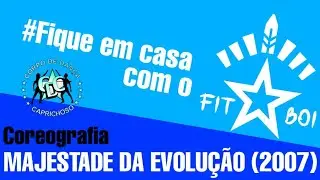 MAJESTADE DA EVOLUÇÃO - COREOGRAFIA CAPRICHOSO 2007 - FITBOI E CDC PARINTINS