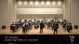 All I Ask of You / Brass Band TSB