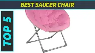 Top 5 Saucer Chair  in 2023