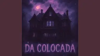 DA COLOCADA