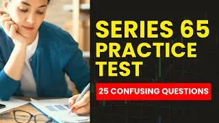Series 65 Practice Test - FINRA Mock Exam & Study Guide (25 Confusing Questions)