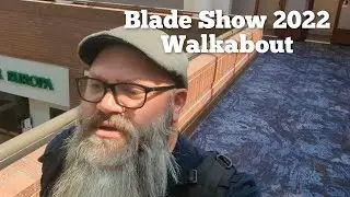 Blade Show Atlanta 2022 Walkabout