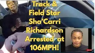 CELEBRITY ARREST: Track & Field Star Sha&rsquo;Carri Richardson&rsquo;s Arrested 