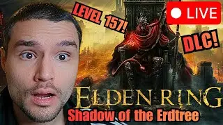 🔴 LIVE | ELDEN RING🧙‍♂️🔥| SHADOW OF THE ERDTREE - DLC ERWEITERUNG !!! LEVEL 157 (MAGIER)
