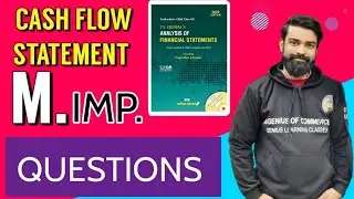 🔴Cash Flow statements class 12 TS grewal Most important Questions
