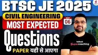 BTSC JE New Vacancy 2025 | BTSC JE Civil Engineering Classes | BTSC JE Civil Classes by Varun Sir