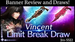 [FF7: Ever Crisis] Vincent 1.5 Year Anniversary Limit Break Banner Review and Draws!